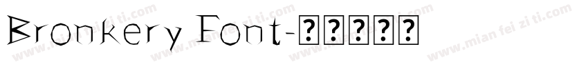 Bronkery Font字体转换